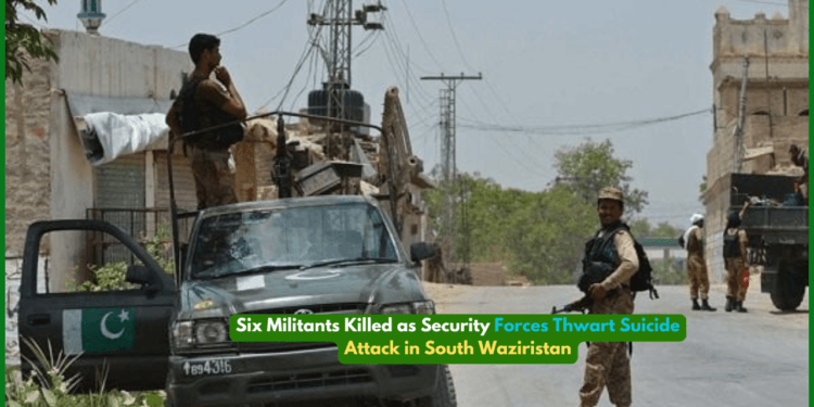 Six Militants Killed as Security Forces Thwart Suicide Attack in South Waziristan