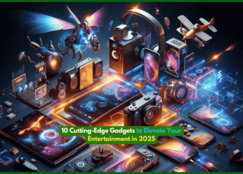 10 Cutting-Edge Gadgets to Elevate Your Entertainment in 2025