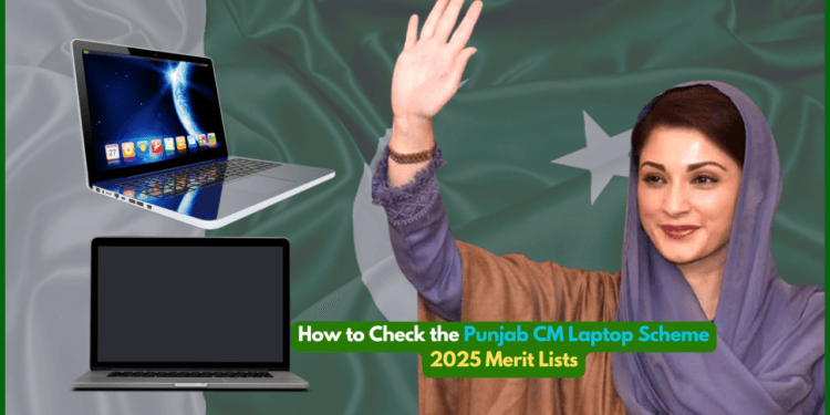 How to Check the Punjab CM Laptop Scheme 2025 Merit Lists