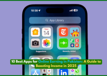 10 Best Apps for Online Earning in Pakistan