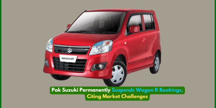 Pak Suzuki Permanently Suspends Wagon R Bookings, Citing Market Challenges